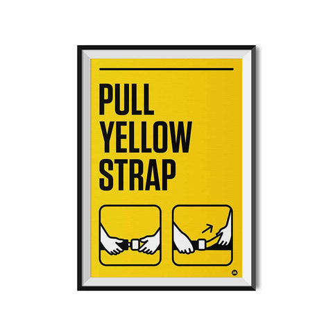 Pull Yellow Strap Safety Poster Theme Park Inspiried