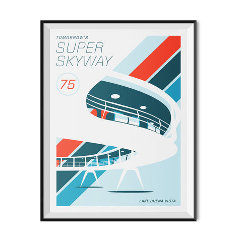Tomorrows Super Skyway 75 Theme Park Attraction Poster